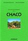 Guillermo Faivovich & Nicolas Goldberg: El Chaco: Campo Del Cielo Meteorites